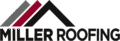Miller Roofing Commercial and Residential Roofing